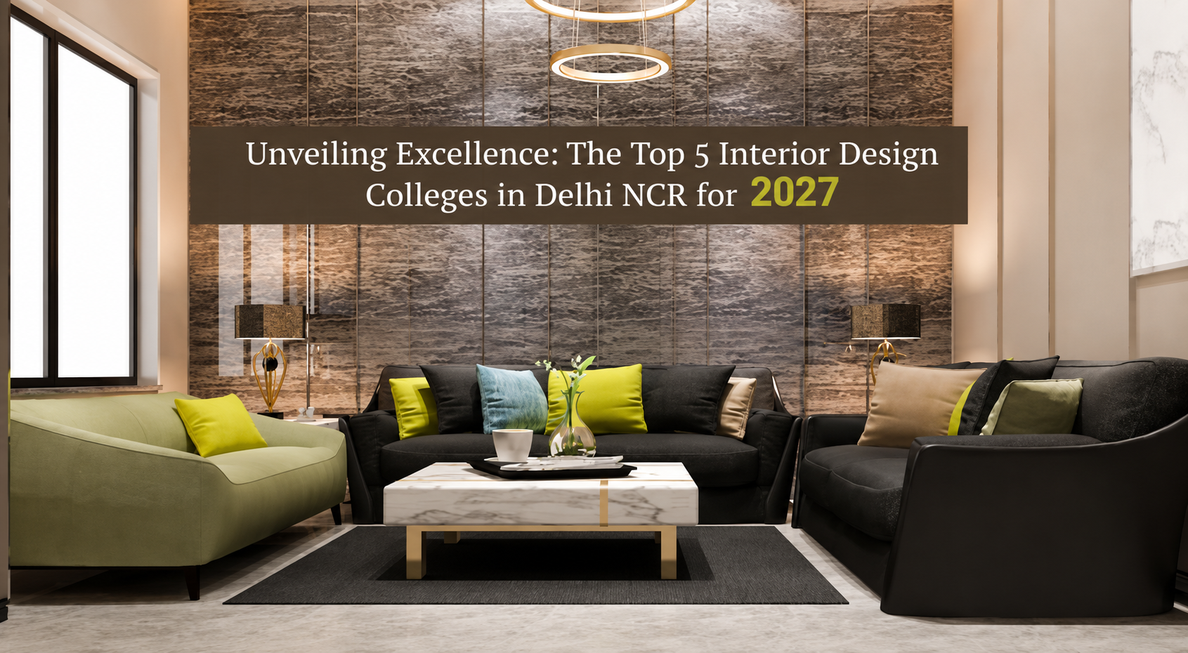 Unveiling Excellence The Top 6 Interior Design Colleges in Delhi NCR for 2027