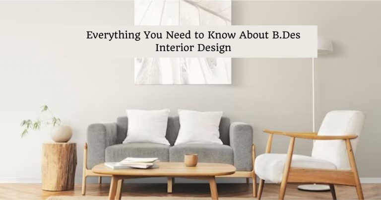 Everything You Need to Know About B.Des Interior Design - The Design ...