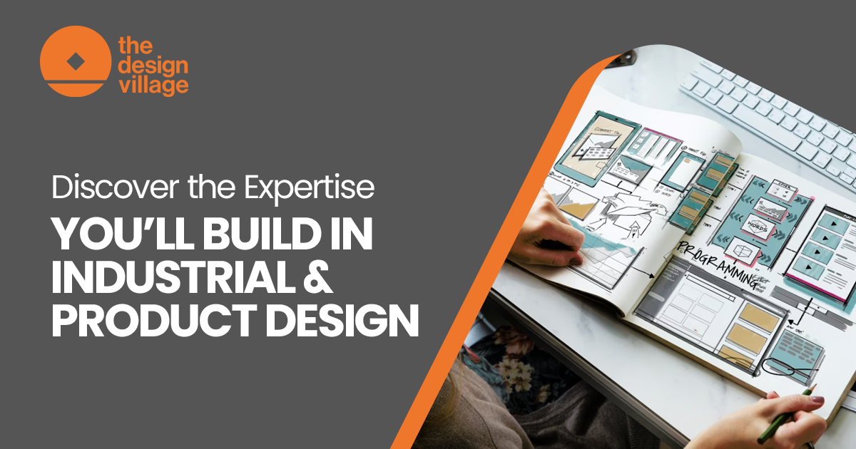 Discover the Expertise You’ll Build in Industrial & Product Design