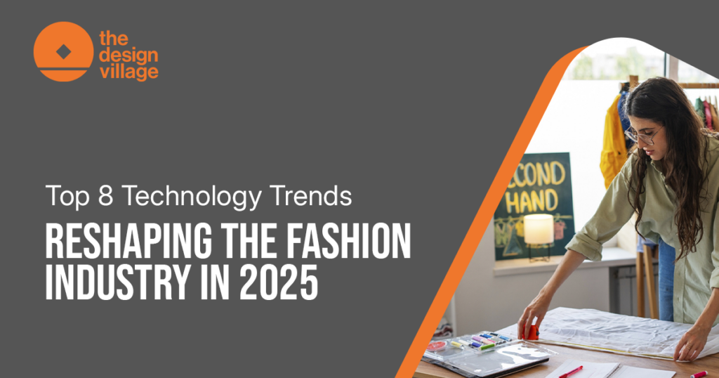 Top 8 Technology Trends Reshaping the Fashion Industry in 2025