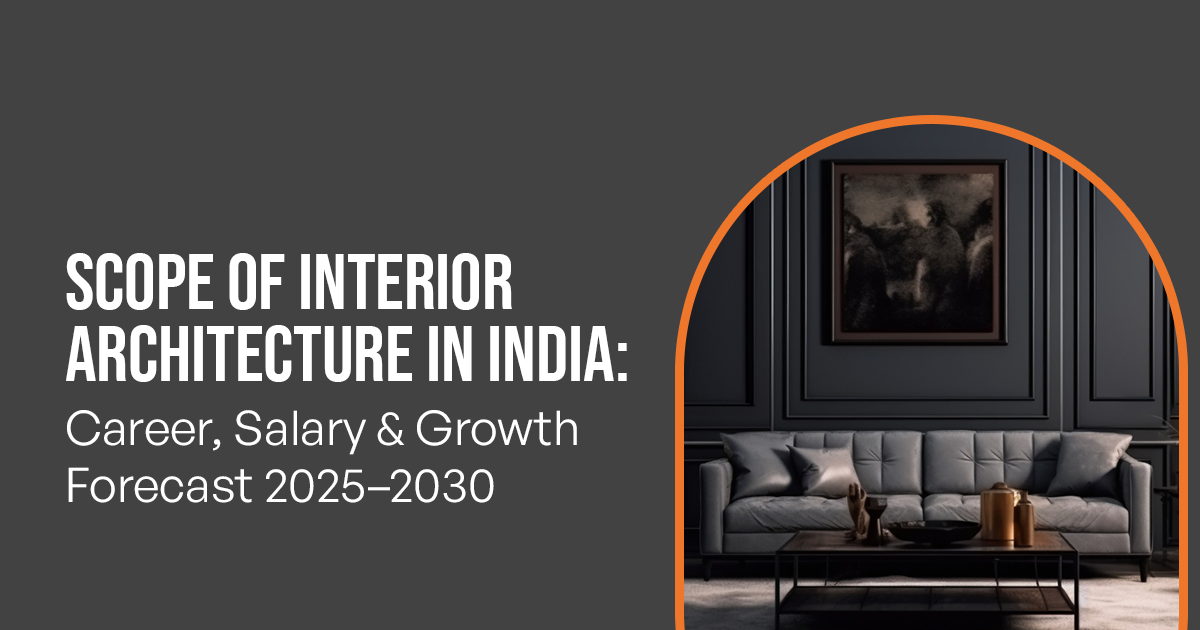 Scope of Interior Architecture in India