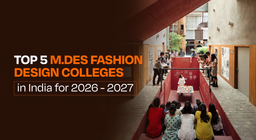 M.Des Fashion Design Colleges in India