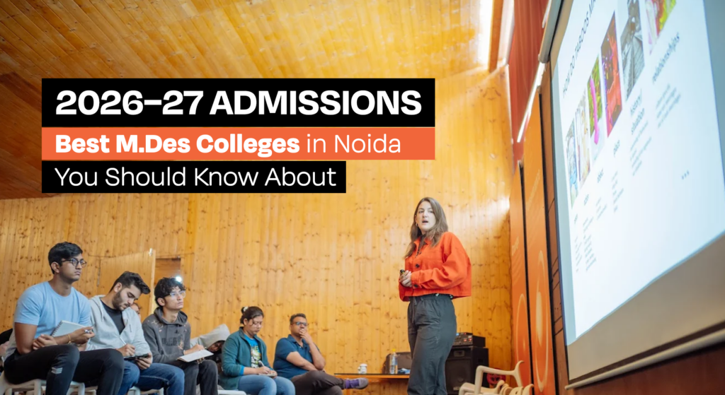 Best M.Des Colleges in Noida