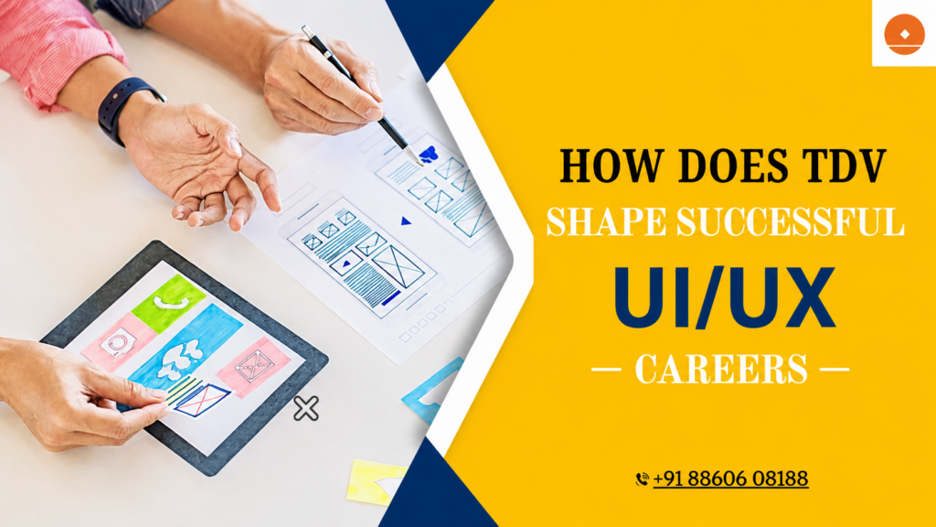 How Does TDV Shape Successful UIUX Careers